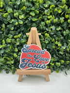 Spread the Love of Jesus Sticker