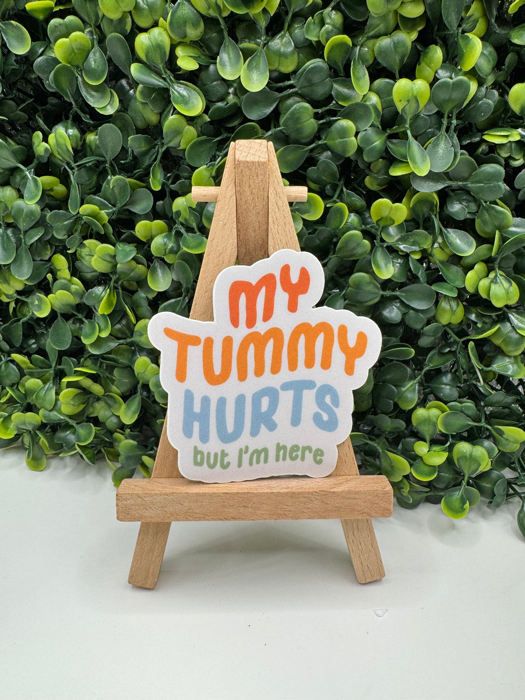 My Tummy Hurts Sticker