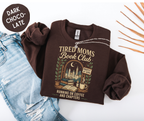 Tired Moms Book Club Sweatshirt