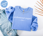 Professional Yapper Sweatshirt