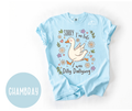 Sorry, I'm Late. I Was Dilly Dallying T-shirt
