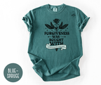 Forgiveness Was Bought T-shirt