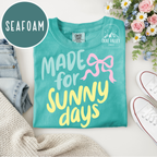 Made for Sunny Days
