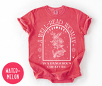 Well Read Woman Is a Dangerous Creature T-shirt