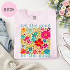 See the Good to be the Good