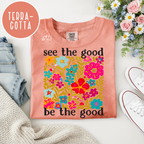 See the Good to be the Good