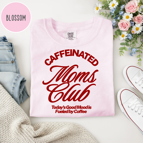 Caffeinated Moms Club