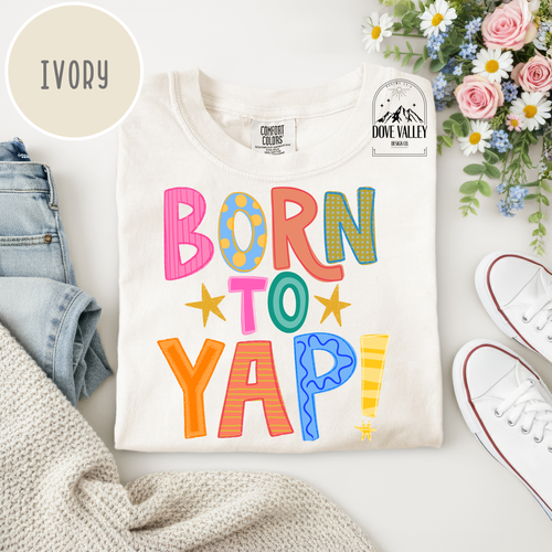 Born to yap