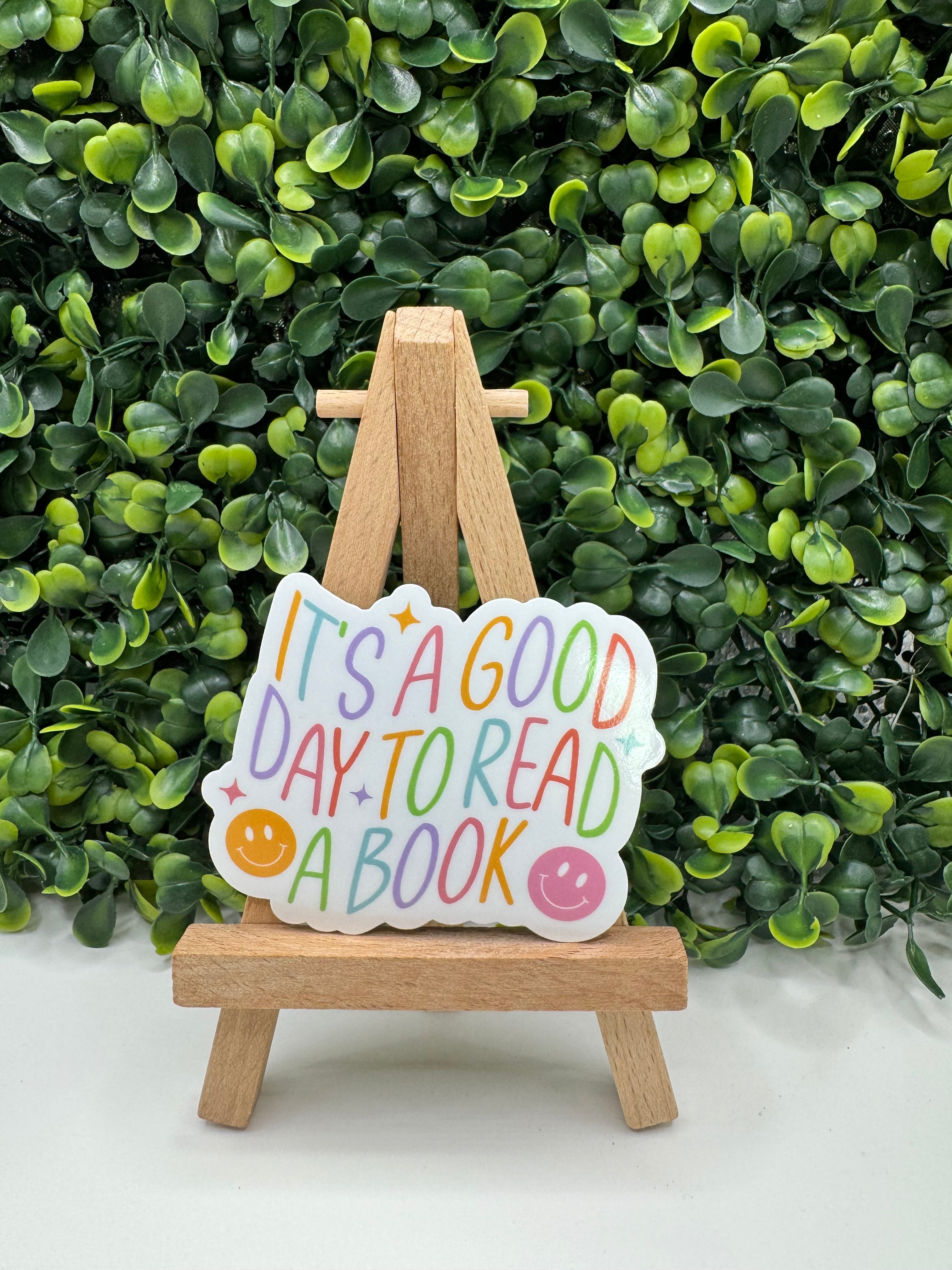 It's a Good Day to Read a Book Sticker