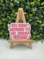 I'm Only Taking My Kindle Today Sticker