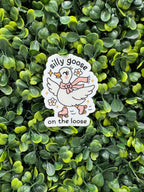 Silly Goose on the Loose Sticker