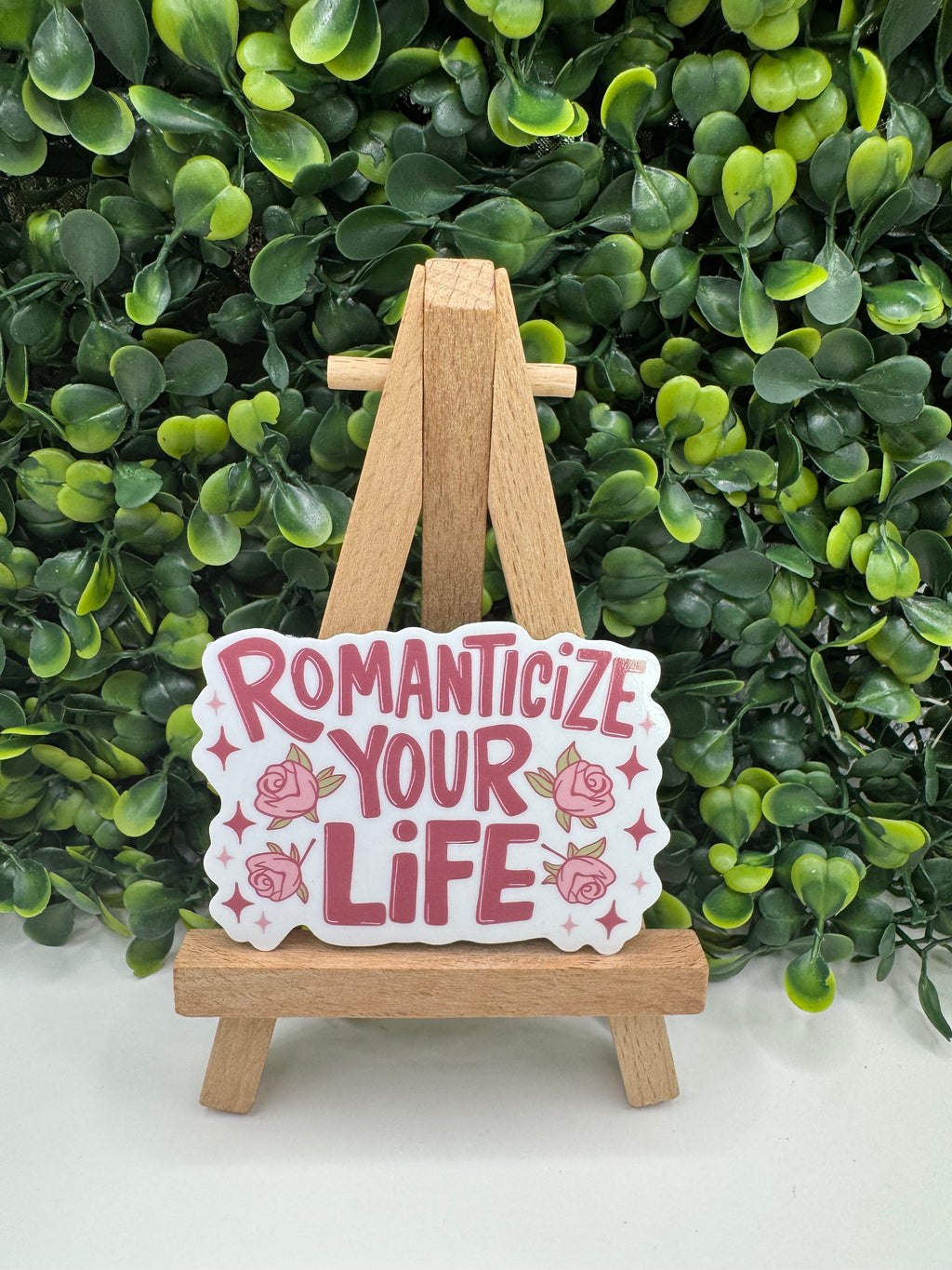 Romanticize Your Life Sticker