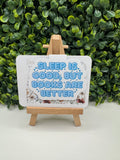 Sleep Is Good, But Books Are Better