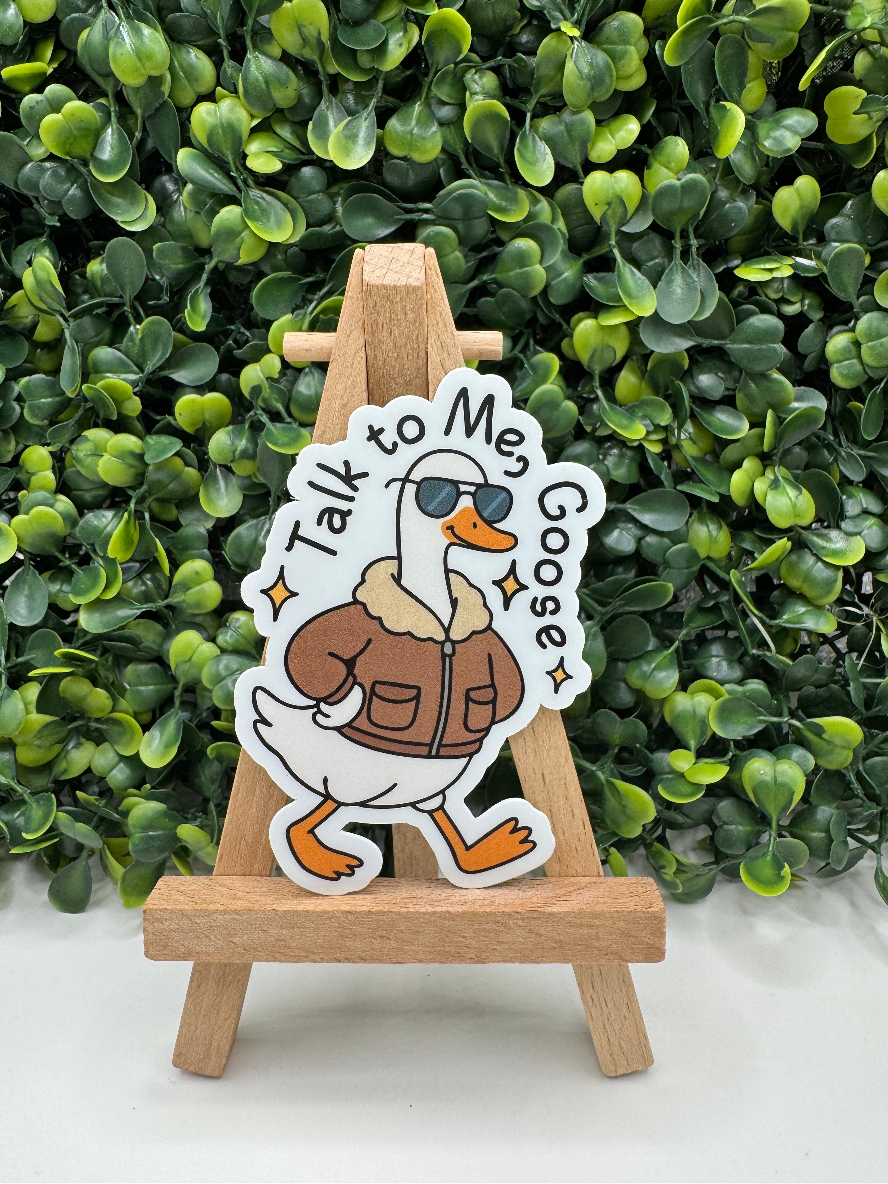 Talk to Me, Goose Sticker