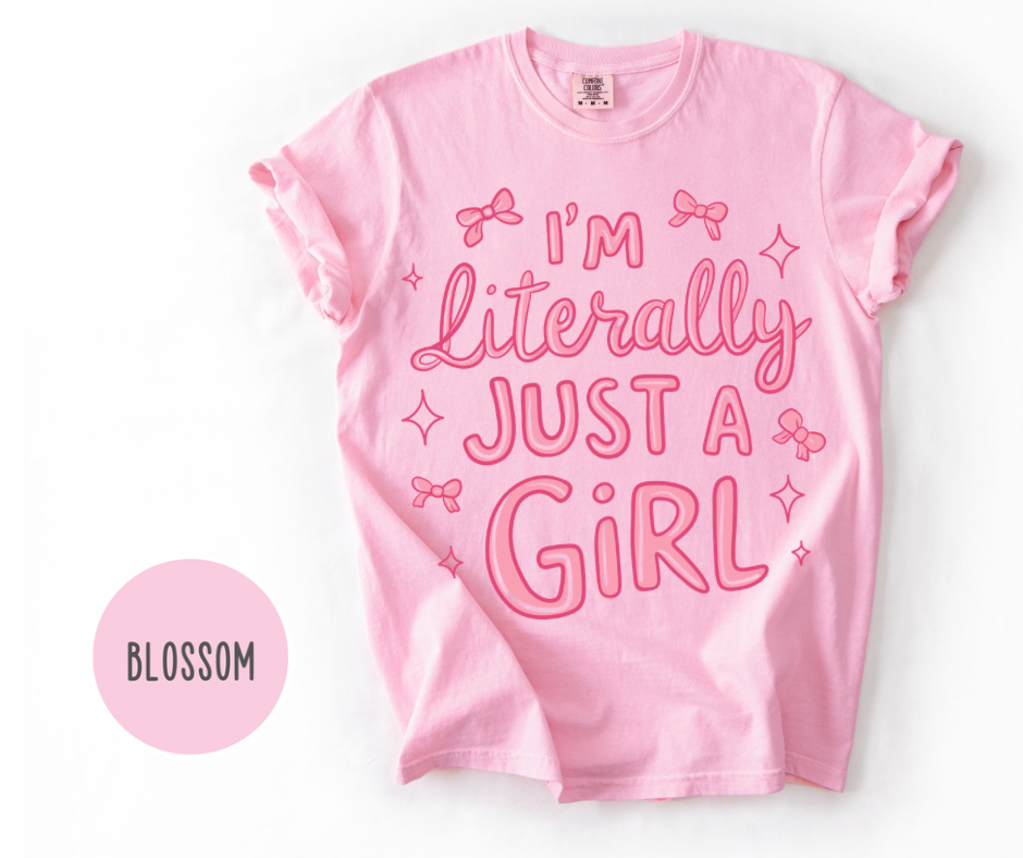 I'm Literally Just a Girl