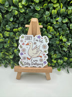 Dilly Dallying Goose Sticker