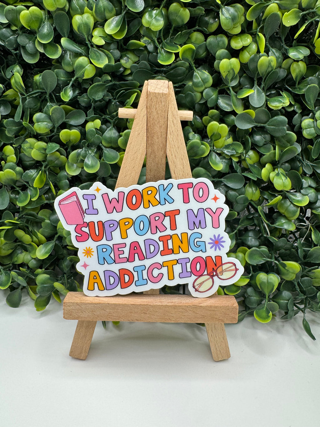 Work to Support Reading Addiction Sticker