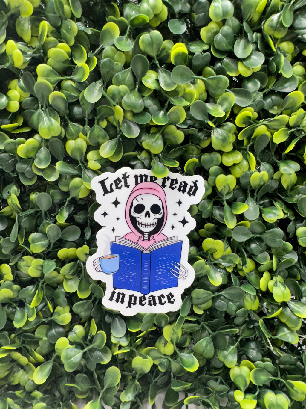 Let me Read in Peace Sticker