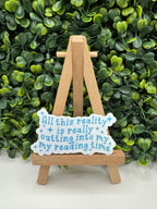 Reality Cutting into My Reading Time Sticker