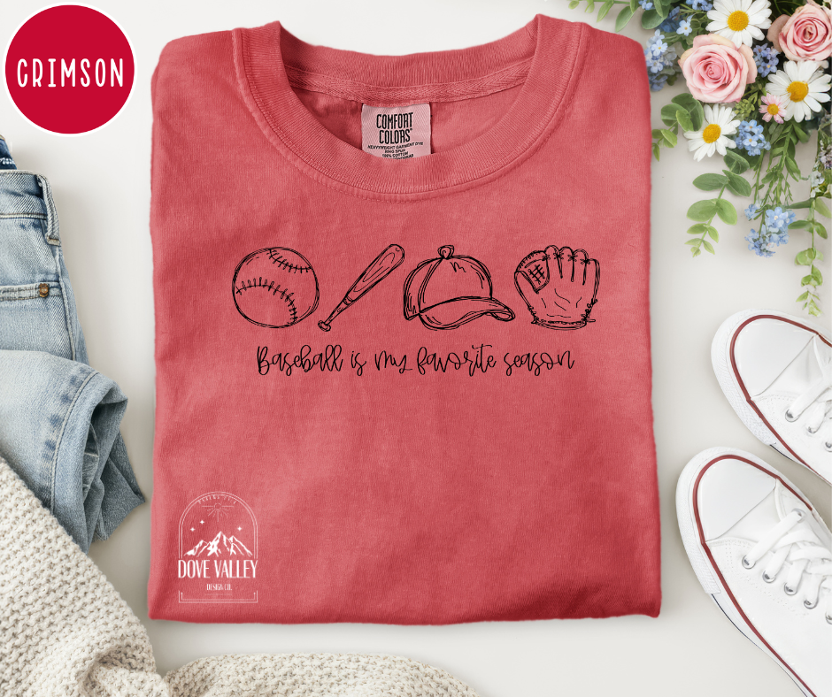 Baseball is my Favorite Season T-shirt