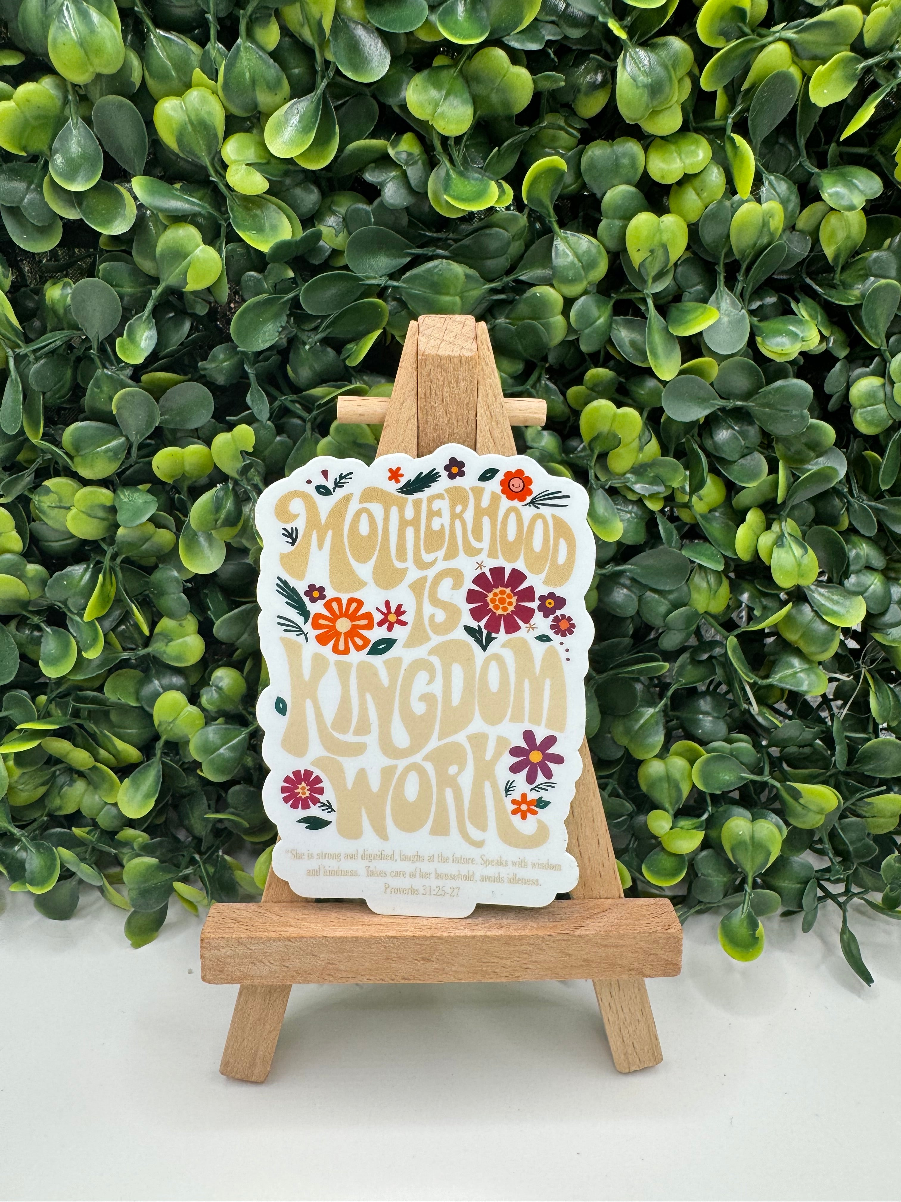 Motherhood Is Kingdom Work Sticker
