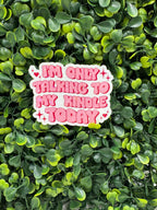 I'm Only Taking My Kindle Today Sticker