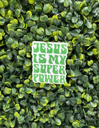 Jesus is My Superpower Sticker
