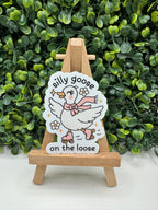 Silly Goose on the Loose Sticker