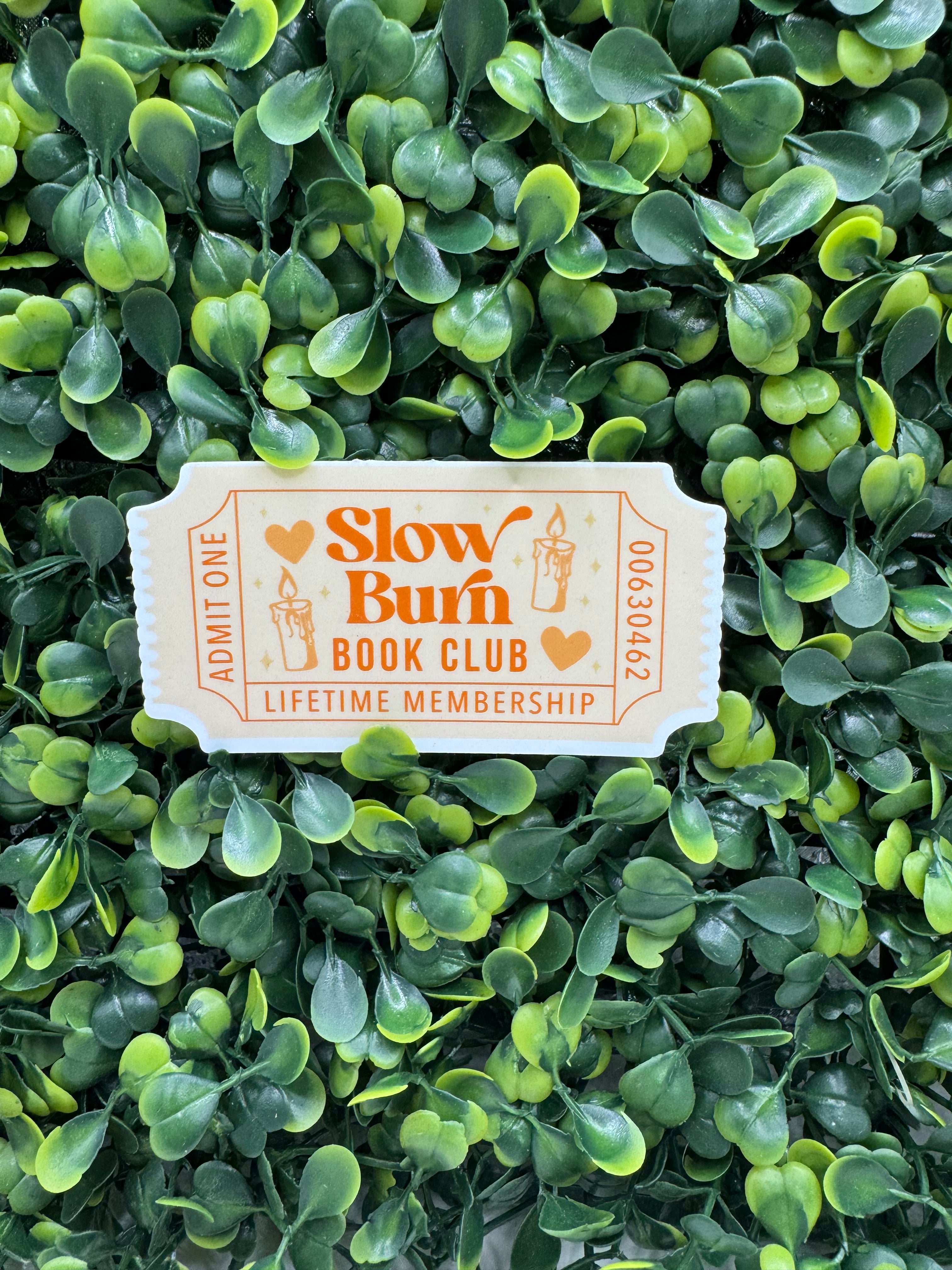 Slow Burn Ticket Sticker