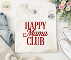 Happy Mama Club T-shirt
