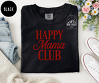 Happy Mama Club T-shirt