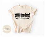 Probably Overstimulated T-shirt