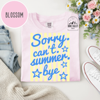 Sorry can’t Summer bye