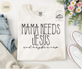 Mama needs Jesus and maybe a nap T-shirt