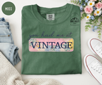 "You had me at Vintage" T-shirt