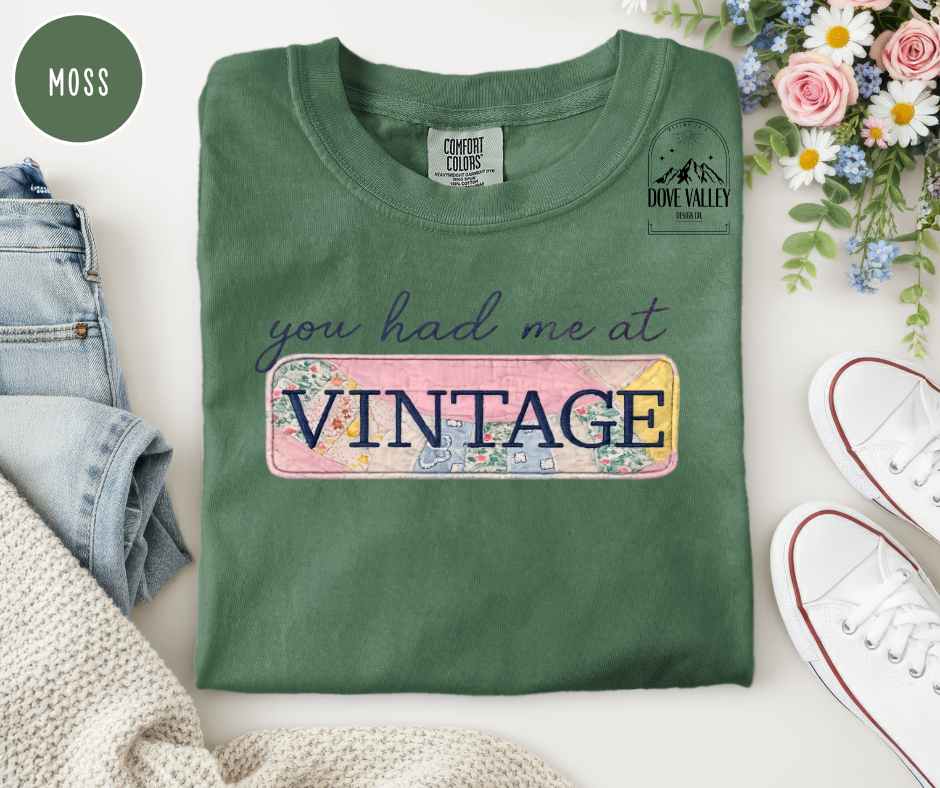 "You had me at Vintage" T-shirt