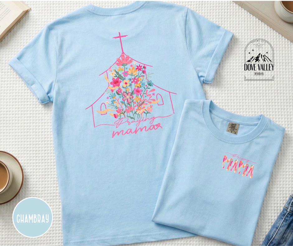 Praying Mama T-shirt